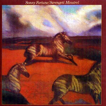 Serengeti Minstrel,Sonny Fortune