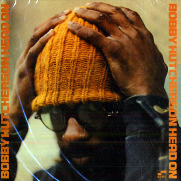 Head on,Bobby Hutcherson