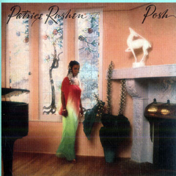 Posh,Patrice Rushen