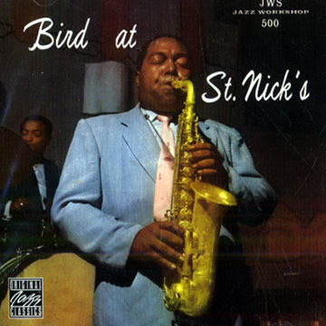 Bird at St. Nicks,Charlie Parker