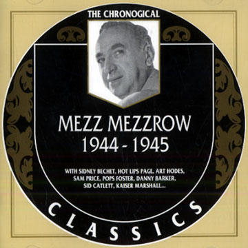 Mez Mezzrow 1944-1945,Milton 'mezz' Mezzrow