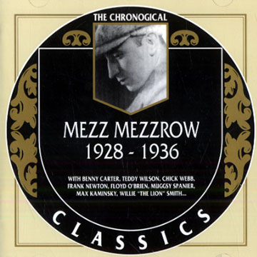 Mez Mezzrow 1928-1936,Milton 'mezz' Mezzrow