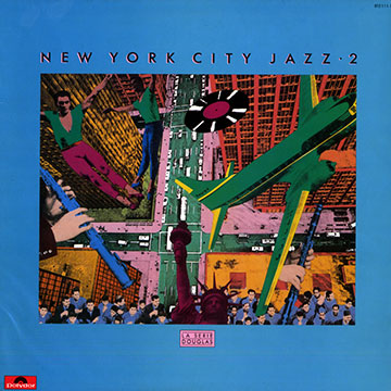 New York city jazz 2,Anthony Braxton , Marion Brown , Byard Lancaster , Ken McIntyre , Leo Smith