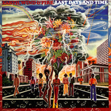 LAst Days And Time, Earth, Wind & Fire