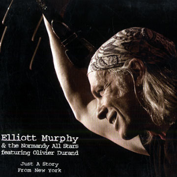 Just a story from New York,Elliott Murphy