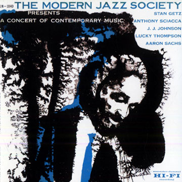 The Modern Jazz Society presents a Concert of Contemporary Music, The Modern Jazz Society