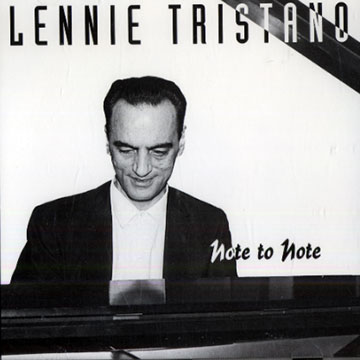 Note to note,Lennie Tristano