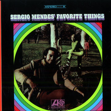 Sergio Mendes' Favorite things,Sergio Mendes