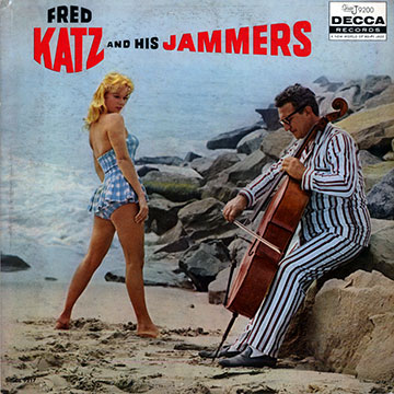Fred Katz and his Jammers,Fred Katz