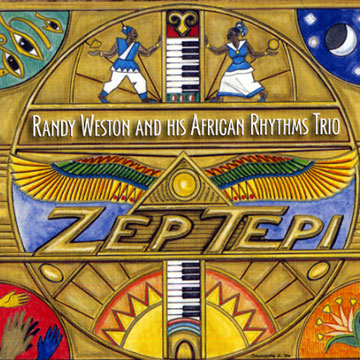 Zep Tepi,Randy Weston