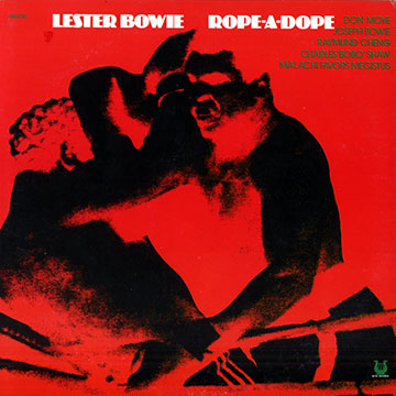 Rope-A-Dope,Lester Bowie