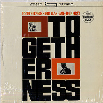 Togetherness,Bob Flanigan , John Gray