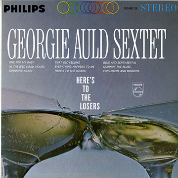 Here's to the losers,Georgie Auld