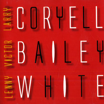 Electric,Victor Bailey , Larry Coryell , Lenny White
