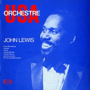 Orchestre USA,Eric Dolphy , John Lewis