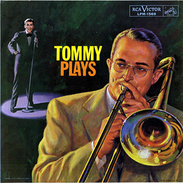 Tommy plays,Tommy Dorsey