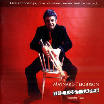 The lost tapes vol.2,Maynard Ferguson