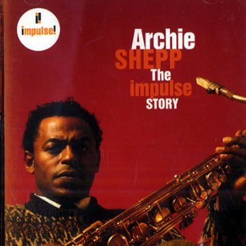 The Impulse story,Archie Shepp