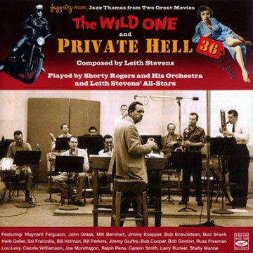 The wild one and Private hell,Leith Stevens