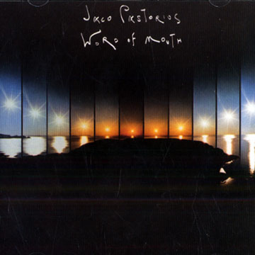 Word of mouth,Jaco Pastorius