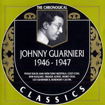 Johnny Guarnieri 1946-1947,Johnny Guarnieri
