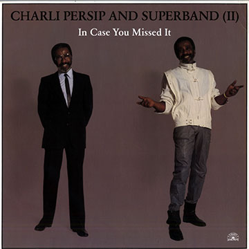 In case you missed it,Charles Persip ,  Superband