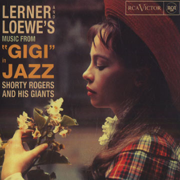 Gigi in jazz,Shorty Rogers
