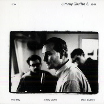 Jimmy Giuffre 3, 1961,Jimmy Giuffre