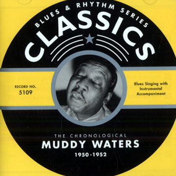 Muddy Waters 1950-1952,Muddy Waters