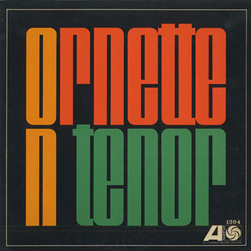 Ornette on Tenor,Ornette Coleman