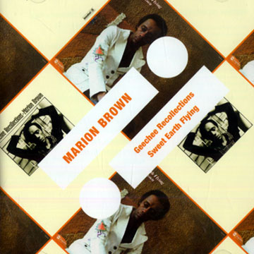 Beechee recollections/Sweet earth flying,Marion Brown