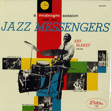 A midnight session with the Jazz Messengers,Art Blakey ,  The Jazz Messengers