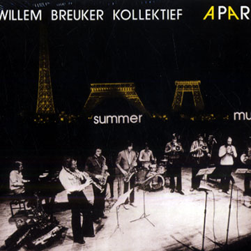 Summer music � PARIS,Willem Breuker
