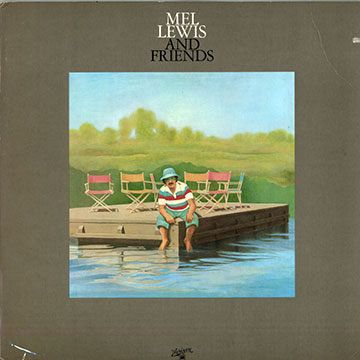 Mel Lewis and Friends,Mel Lewis