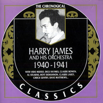 Harry James and his Orchestra 1940- 1941,Harry James