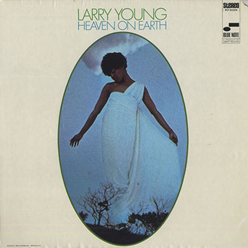 Heaven on earth,Larry Young