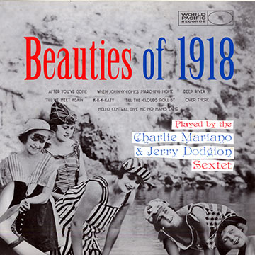 Beauties of 1918,Jerry Dodgion , Charlie Mariano