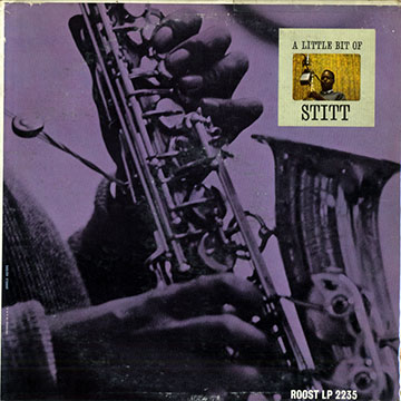 A little bit of Stitt,Sonny Stitt