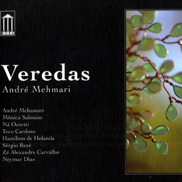 Veredas,Andre Mehmari