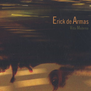 Vida moderna,Erick De Armas