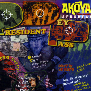 President Dakoya Pass, Akoya Afrobeat