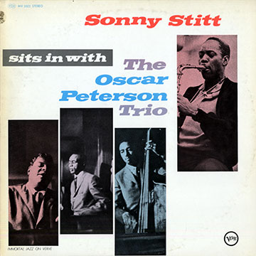 Sits in with the Oscar Peterson Trio,Sonny Stitt