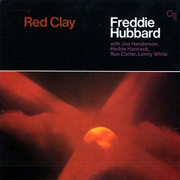 Red clay,Freddie Hubbard