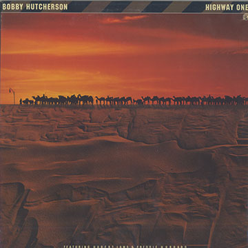 Highway One,Bobby Hutcherson