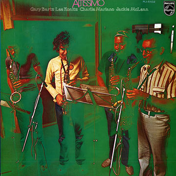 Altissimo,Gary Bartz , Lee Konitz , Charlie Mariano , Jackie McLean