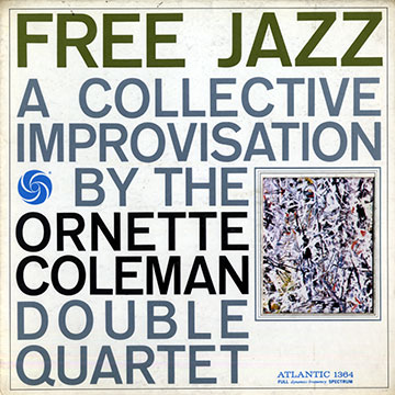 FREE JAZZ,Ornette Coleman