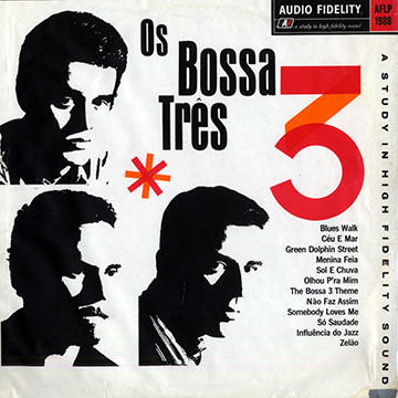 Os Bossa tres,Edison Machado , Sebastiao Neto , Carlos Vinhas