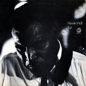 Evil,Howlin' Wolf