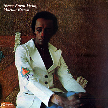 Sweet Earth Flying,Marion Brown