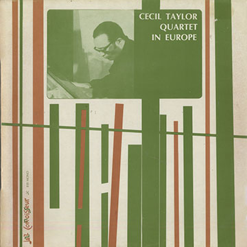 Cecil taylor quartet in Europe,Cecil Taylor